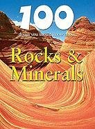 100 Things You Should Know about Rocks &amp; Minerals by Sean Callery
