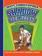 Shadow Over Second by Matt Christopher