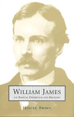 William James On Radical Empiricism and Religion (Toronto Studies in Philosophy)