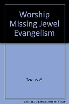 Worship Missing Jewel Evangelism