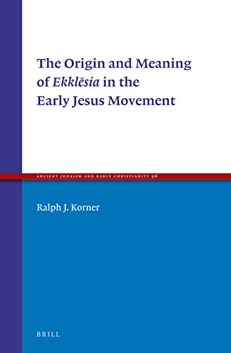 Algopix Similar Product 6 - The Origin and Meaning of Ekklesia in