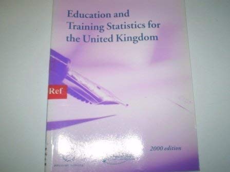Education and Training Statistics for the U. K. 2000 by Stationery Office (Great Britain)