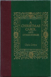 A Christmas Carol and Other Stories (The World's Best Reading) by Charles Dickens