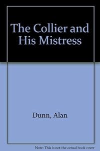 The Collier and His Mistress by Alan Dunn