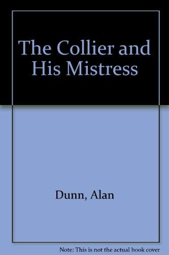 The Collier and His Mistress by Alan Dunn