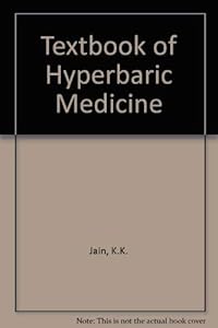 Textbook of Hyperbaric Medicine by Kewal K. Jain