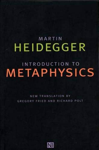 Introduction to Metaphysics by Martin Heidegger