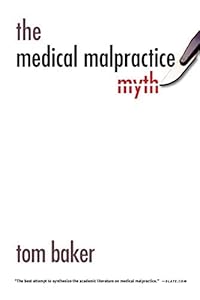 The Medical Malpractice Myth