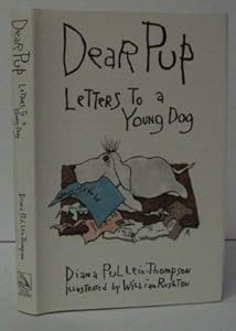 Dear Pup: letters to a young dog by Diana PULLEIN-THOMPSON