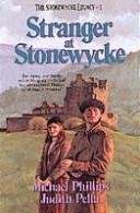 Stranger at Stonewycke (The Stonewycke Legacy, Book 1) by Michael Phillips
