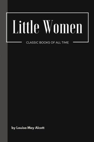 Little Women by Louisa May Alcott