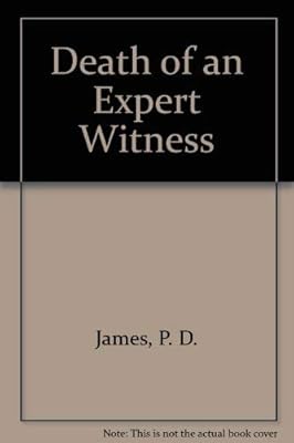 Death of an Expert Witness (Adam Dalgliesh Mystery Series #6)