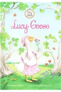 Lucy Goose by Charles Ghigna