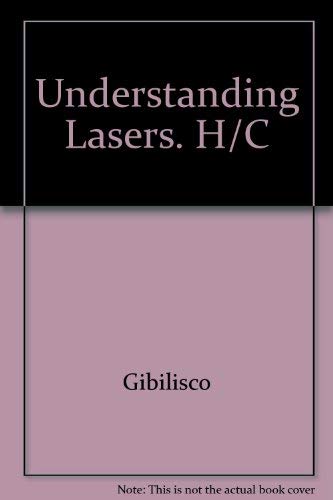 Understanding Lasers by Stan Gibilisco
