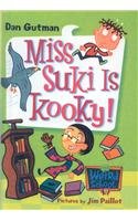 Miss Suki Is Kooky! (My Weird School (Pb))