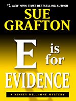 E Is for Evidence: A Kinsey Millhone Mystery by Sue Grafton