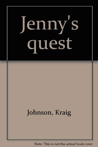 Jenny's quest by Kraig Johnson
