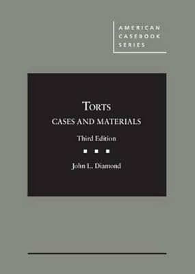 Cases and Materials on Torts (American Casebook Series)