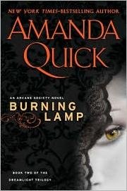 Burning Lamp, Book Two of the Dreamlight Trilogy by Amanda Quick