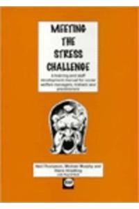 Meeting the stress challenge: A training and staff development manual by unknown author