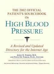 The 2002 Official Patient's Sourcebook on High Blood Pressure