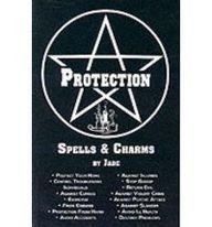 Protection Spells & Charms by Jade