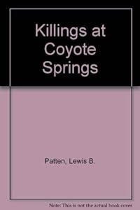 The killings at Coyote Springs