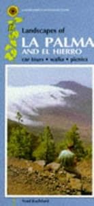 Landscapes of La Palma and El Hierro (Landscape Countryside Guides) by Noel Rochford