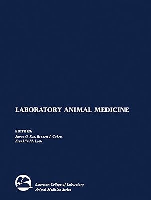 Laboratory Animal Medicine (American College of Laboratory Animal Medicine)