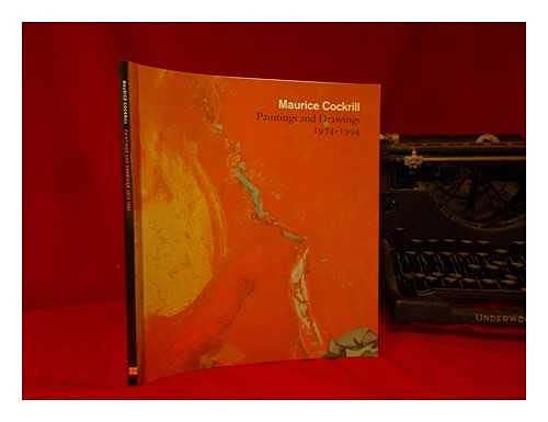 Maurice Cockrill: paintings and drawings, 1974-1994 by Maurice (1936-) Cockrill
