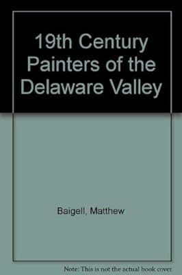 19th Century Painters of the Delaware Valley