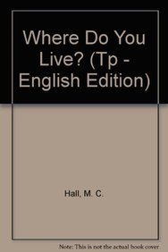 Where Do You Live? by Margaret Hall