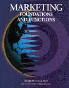 Marketing Foundations and Functions: Text by Jim Burrow