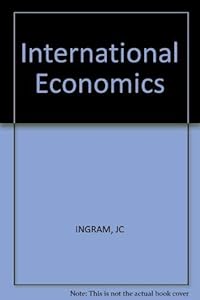 International Economics by James C. Ingram