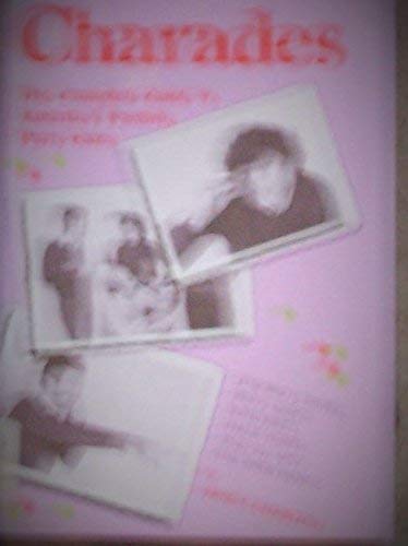 Charades, the Complete Guide to America's Favorite Party Game (Harper Colophon Books, Cn 1025) by James Charlton