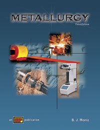 Metallurgy by B. J. Moniz