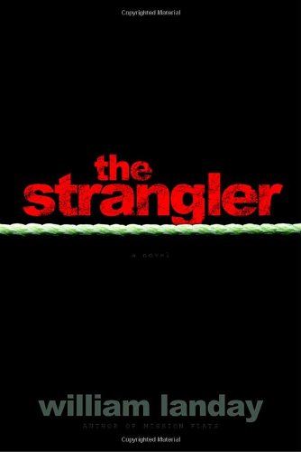 The Strangler by William Landay