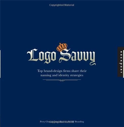 Logo Savvy: Top Brand Design Firms Share their Naming and Identity Strategies by WOW Branding