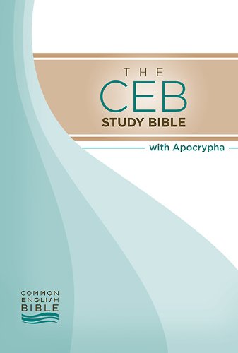 The CEB Study Bible with Apocrypha by Joel B. Green