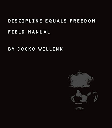 Discipline Equals Freedom: Field Manual by JOCKO WILLINK