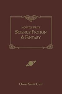 How to Write Science Fiction &amp; Fantasy