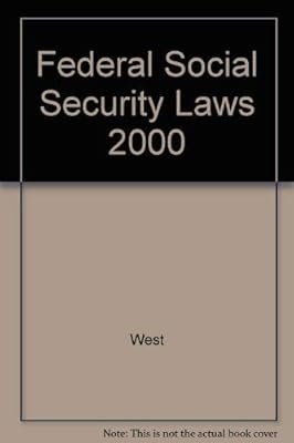 Federal Social Security Laws 2000