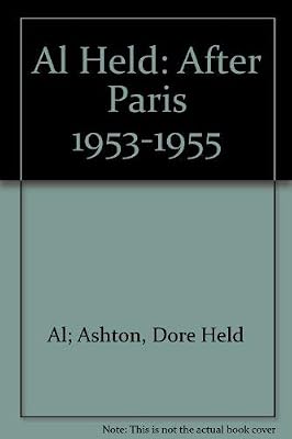 Al Held: After Paris 1953-1955