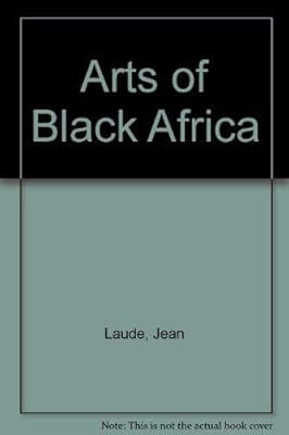 The arts of Black Africa
