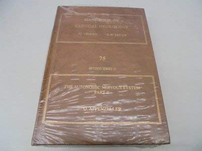 Autonomic Nervous System Part 2, Dysfunctions (Volume 75) (Handbook of Clinical Neurology, Volume 75) by O. Appenzeller