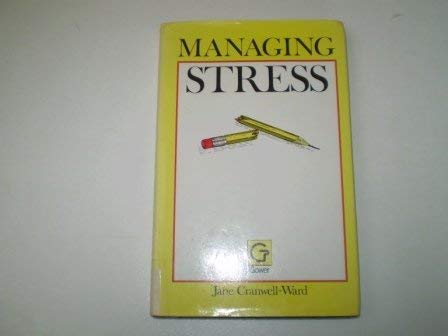 Managing Stress by Jane Cranwell-Ward