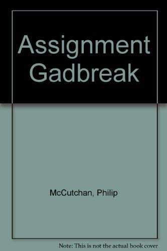 Assignment Gaolbreak by Philip Mccutchan