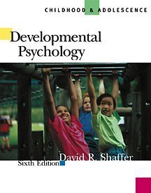 Developmental Psychology: Childhood and Adolescence (with InfoTrac) by David R. Shaffer