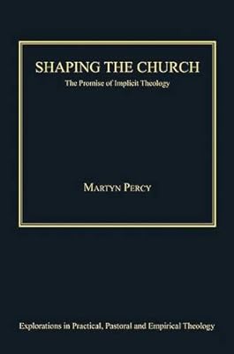 Shaping the Church