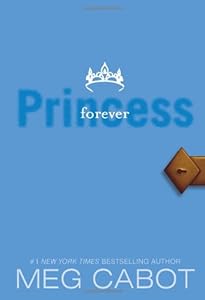 The Princess Diaries, Volume X: Forever Princess